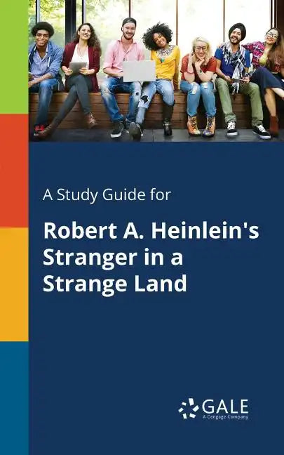 A Study Guide for Robert A. Heinlein's Stranger in a Strange Land - Paperback