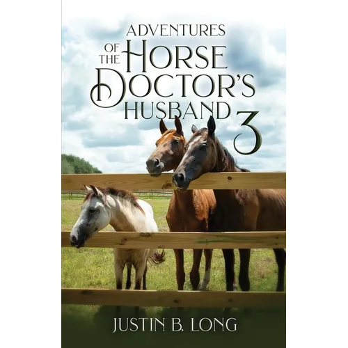Adventures of the Horse Doctor's Husband 3 - Paperback