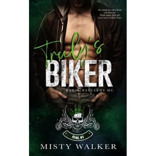 Truly's Biker: An Age Gap, Forbidden Motorcycle Club Romance - Paperback