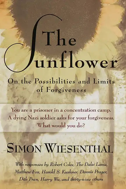 The Sunflower: On the Possibilities and Limits of Forgiveness - Paperback