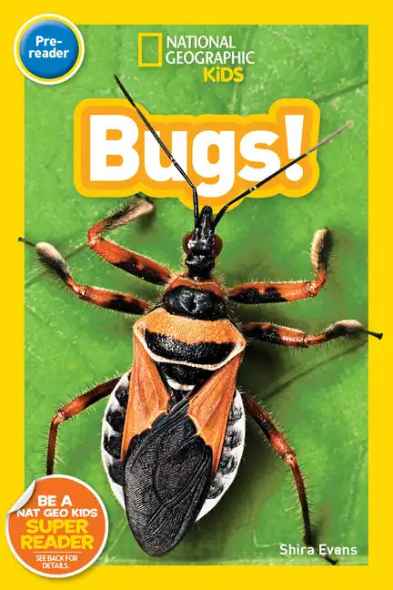 Bugs! (National Geographic Kids Readers, Pre-Reader) - Paperback