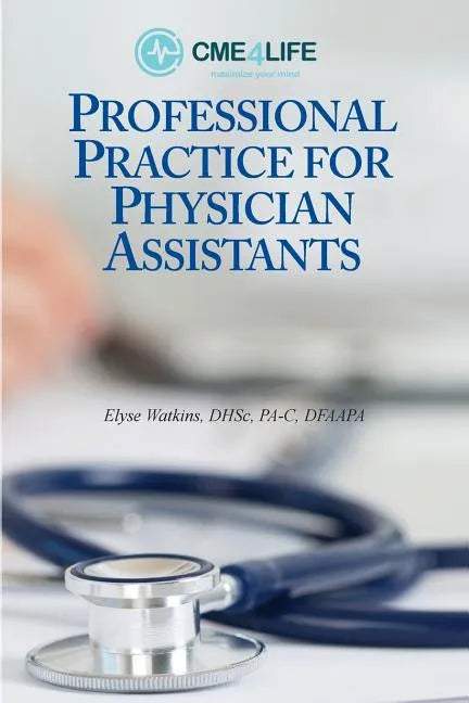 Professional Practice for Physician Assistants - Paperback