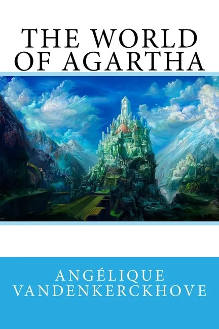 The world of Agartha - Paperback