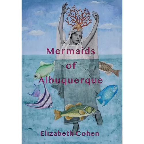 Mermaids of Albuquerque - Paperback