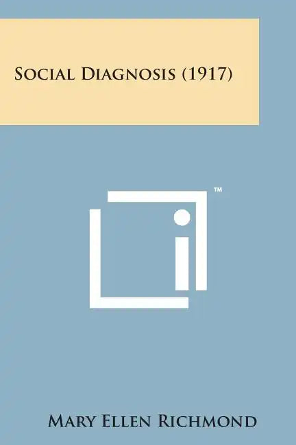 Social Diagnosis (1917) - Paperback
