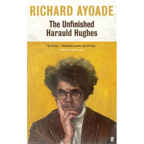 The Unfinished Harauld Hughes - Hardcover