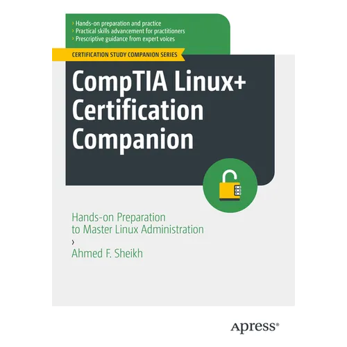 Comptia Linux+ Certification Companion: Hands-On Preparation to Master Linux Administration - Paperback