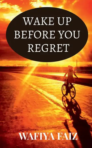 Wake Up Before You Regret - Paperback