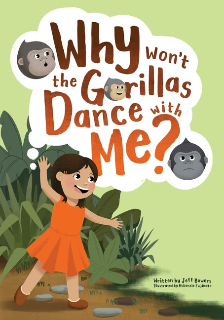 Why Won't the Gorillas Dance with Me? - Paperback