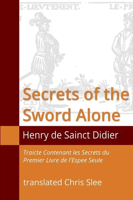 Secrets of the Sword Alone - Paperback