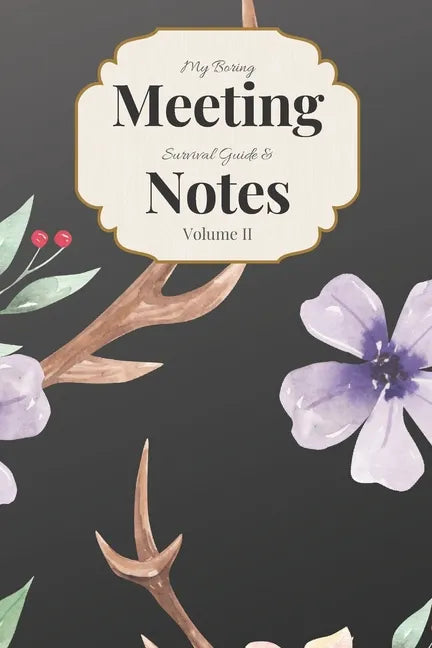 My Boring Meeting Survival Guide & Notes Volume II: 6x9 Meeting Notebook and Puzzle Book - Paperback