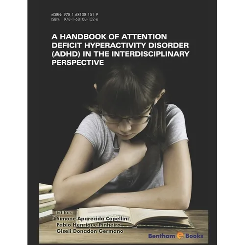 Handbook of Attention Deficit Hyperactivity Disorder (ADHD) in the Interdisciplinary Perspective - Paperback
