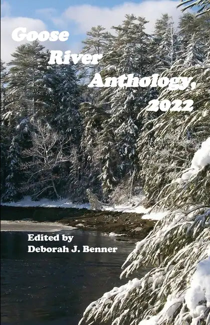 Goose River Anthology, 2022 - Paperback