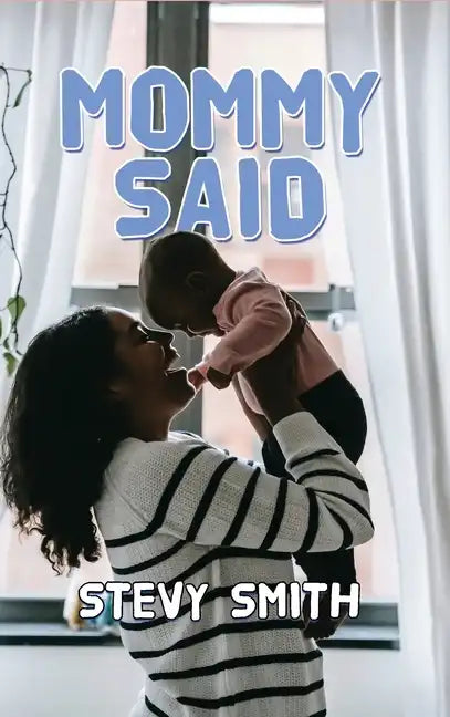 Mommy Said - Hardcover
