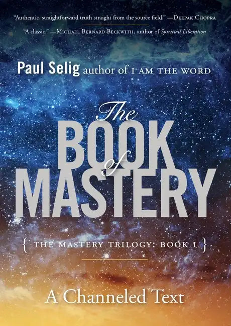 The Book of Mastery: The Mastery Trilogy: Book I - Paperback