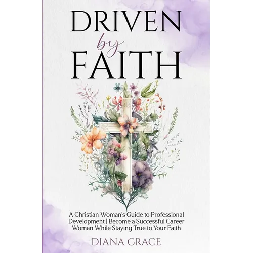 Driven By Faith - Paperback