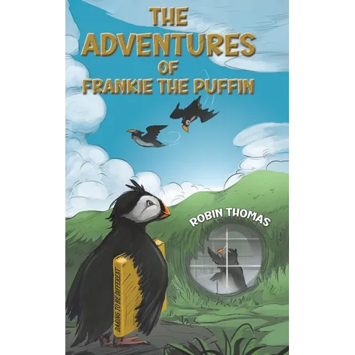 The Adventures of Frankie The Puffin - Hardcover