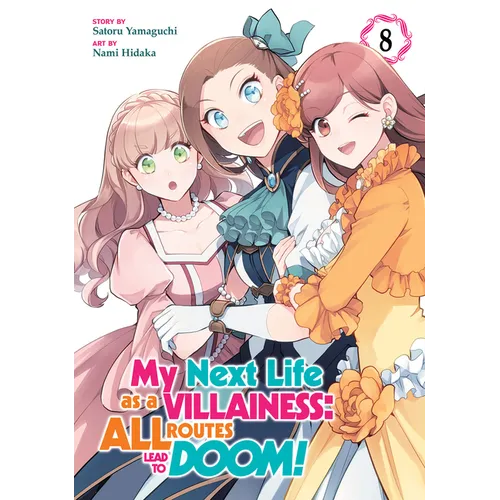 My Next Life as a Villainess: All Routes Lead to Doom! (Manga) Vol. 8 - Paperback