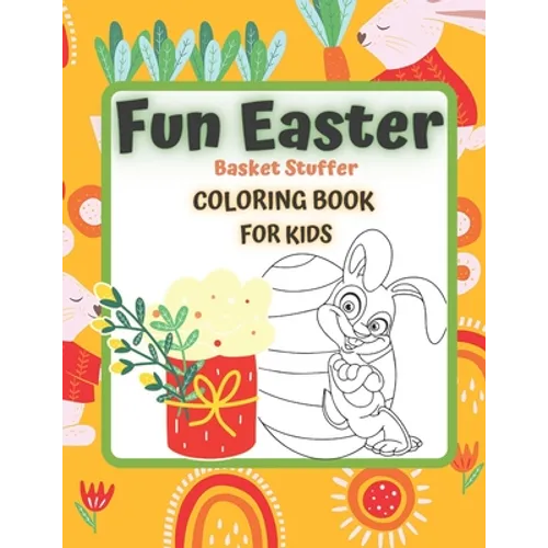 FUN EASTER Basket Stuffer Coloring Book for KIDS: EASTER IS COMING - Paperback