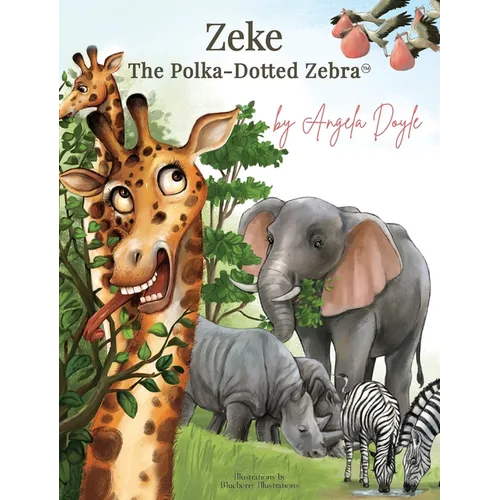 Zeke The Polka-Dotted Zebra - Hardcover