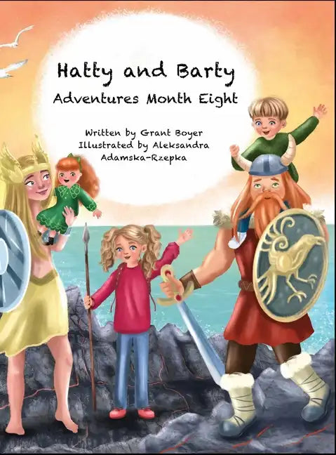 Hatty and Barty Adventures Month Eight - Hardcover