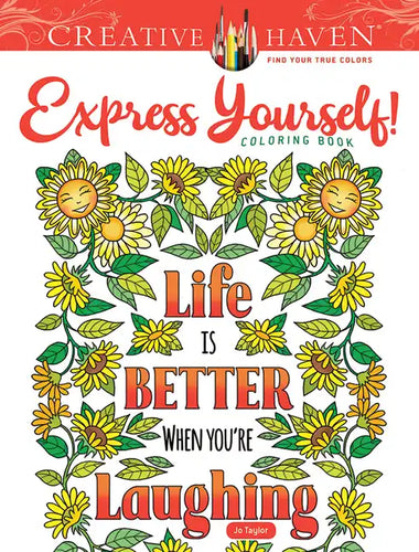 Creative Haven Express Yourself! Coloring Book - Paperback