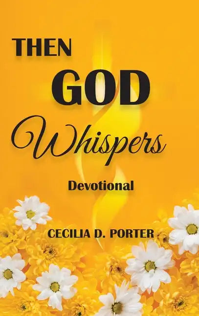 Then God Whispers - Hardcover