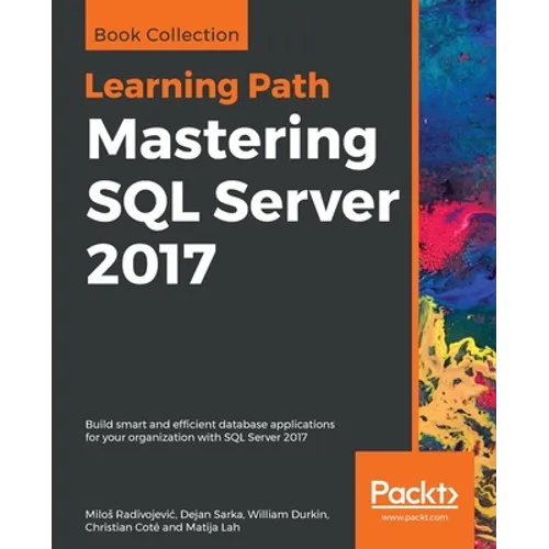 Mastering SQL Server 2017 - Paperback