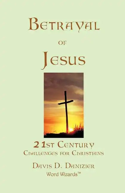 Betrayal of Jesus - Paperback