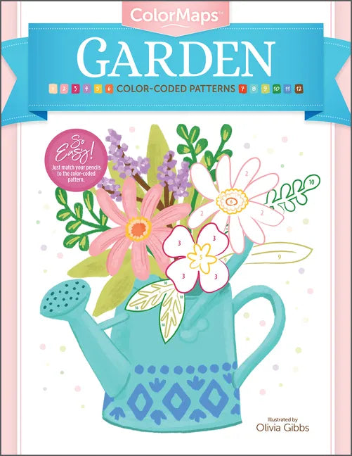 Colormaps: Garden: Color-Coded Patterns Adult Coloring Book - Paperback