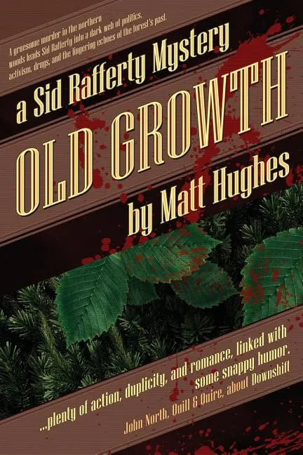 Old Growth: A Sid Rafferty Mystery - Paperback