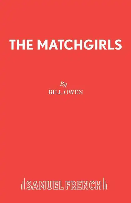 The Matchgirls - Paperback