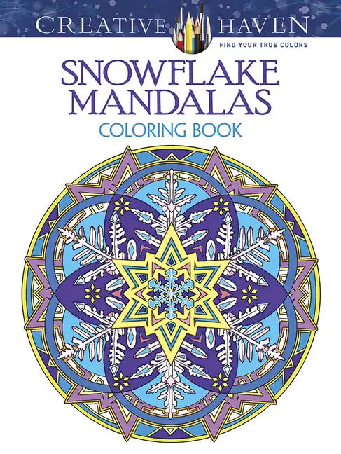 Creative Haven Snowflake Mandalas Coloring Book - Paperback