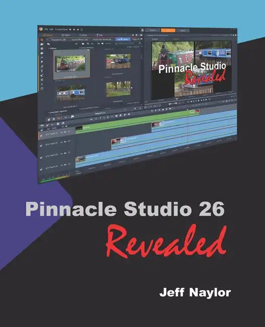 Pinnacle Studio 26 Revealed - Paperback