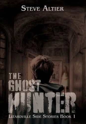 The Ghost Hunter - Hardcover