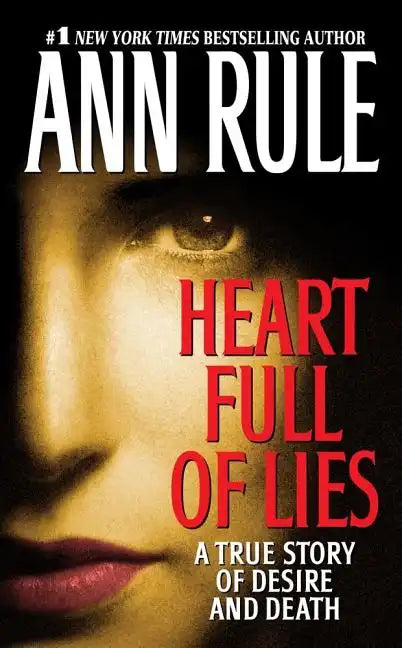 Heart Full of Lies: A True Story of Desire and Death - Paperback