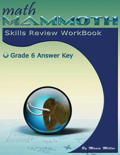Math Mammoth Grade 6 Skills Review Workbook Answer Key - Paperback