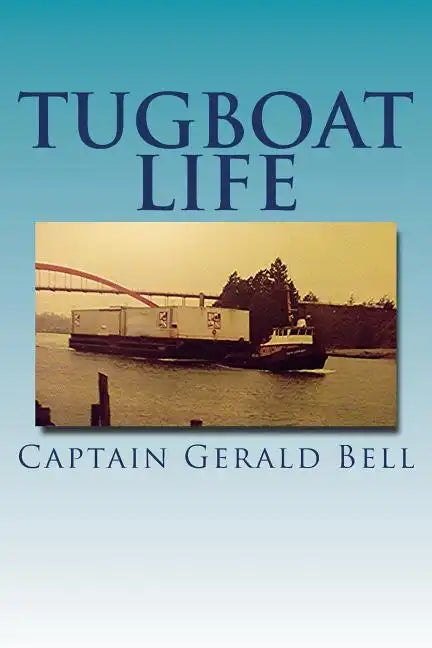 Tug Boat Life - Paperback