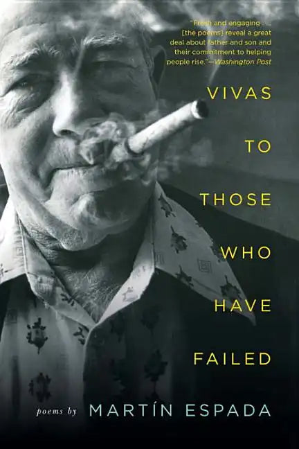 Vivas to Those Who Have Failed: Poems - Paperback