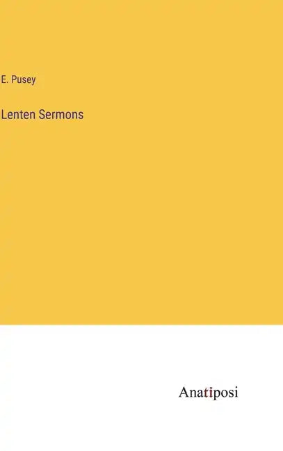 Lenten Sermons - Hardcover