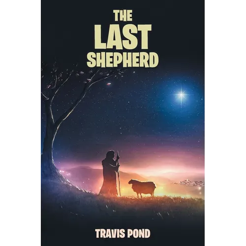 The Last Shepherd - Paperback