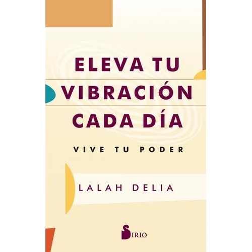 Eleva Tu Vibraci Cada D僘 - Paperback