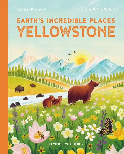 Earth's Incredible Places: Yellowstone - Hardcover