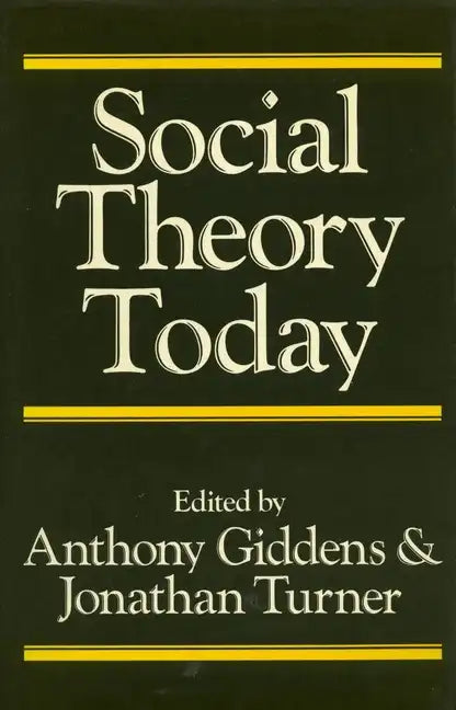 Social Theory Today - Paperback