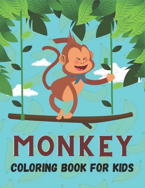 Monkey Coloring Book For Kids: 50 Cute Monkey Designs for Kids And Toddlers - Paperback