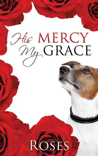 His Mercy, My Grace - Paperback