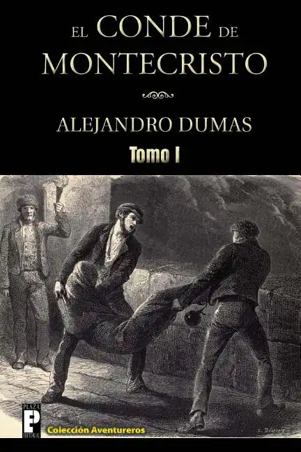 El Conde de Montecristo (Tomo I) - Paperback
