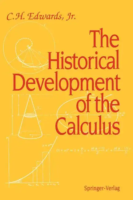 The Historical Development of the Calculus - Paperback