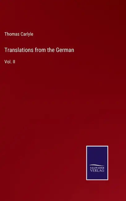 Translations from the German: Vol. II - Hardcover