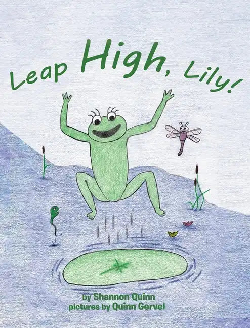 Leap High, Lily! - Hardcover